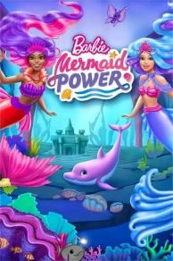Barbie: Mermaid Power (2022)