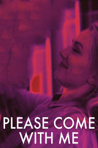 Please Come With Me (2019)