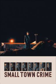 Small Town Crime (2017)