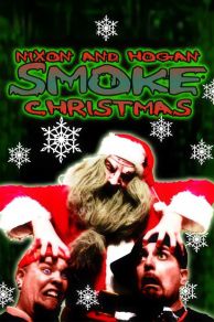 Nixon and Hogan Smoke Christmas (2010)