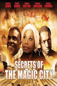 Secrets of the Magic City (2014)