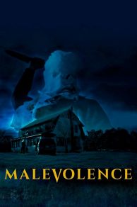 Malevolence (2004)