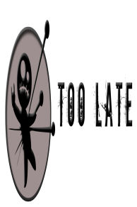 Too Late (2011)