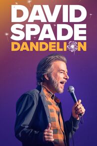 David Spade: Dandelion (2025)