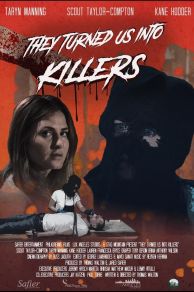 They Turned Us Into Killers (2024)