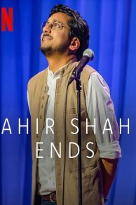 Ahir Shah: Ends (2024)