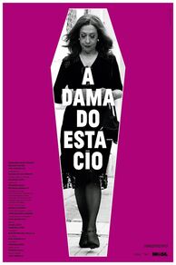 The Lady from Estacio (A Dama do Estácio) (2012)