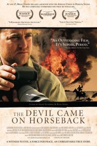 The Devil Came on Horseback (2007)