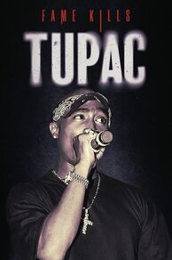 Fame Kills: Tupac (2023)