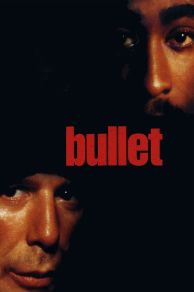 Bullet (1996)