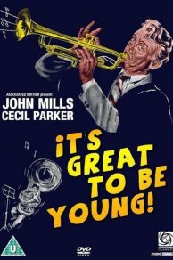 Its Great to Be Young! (1956)