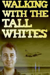 Walking with the Tall Whites (2020)