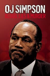 O.J. Simpson: Blood, Lies & Murder (2023)