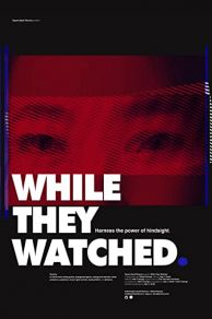 While They Watched (2015)