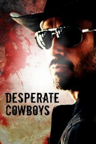 Desperate Cowboys (2018)