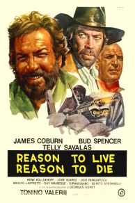 A Reason to Live a Reason to Die (1972)