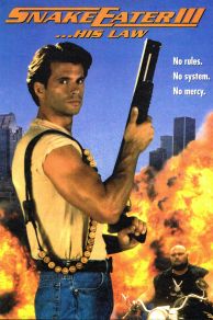 Snake Eater 3: His Law (1992)