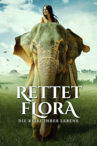 Saving Flora (2018)