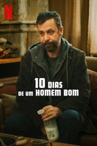 10 Days of a Good Man (2023)