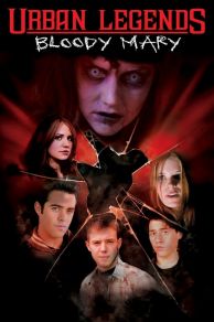 Urban Legends: Bloody Mary (2005)