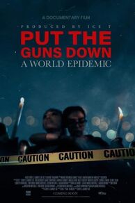 Put the Guns Down: A World Epidemic (2025)
