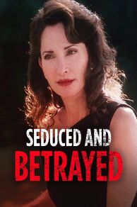 Seduced and Betrayed (1995)
