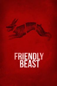 Friendly Beast (2017)