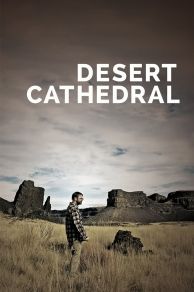 Desert Cathedral (2014)