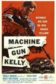 Machine-Gun Kelly (1958)