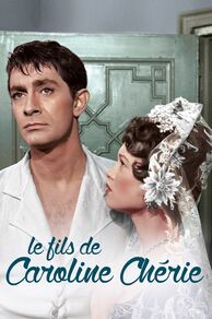 Caroline and the Rebels ( Le fils de Caroline chérie) (1955)