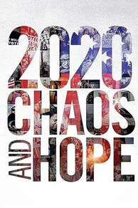 2020 Chaos and Hope (2022)