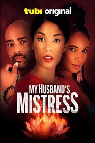 My Husbands Mistress (2025)