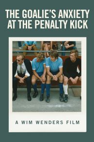 The Goalies Anxiety at the Penalty Kick (1972)