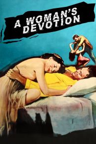 A Womans Devotion (1956)