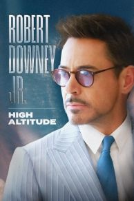 Robert Downey Jr: High Altitude (2023)