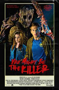 You Might Be the Killer (2018)