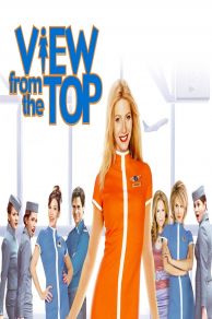 View from the Top (2003)