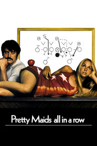 Pretty Maids All in a Row (1971)