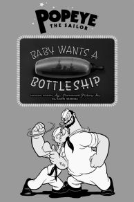 Baby Wants a Bottleship (1942)
