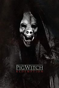 The Pig Witch: Redemption (2009)