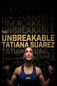 The Unbreakable Tatiana Suarez (2024)