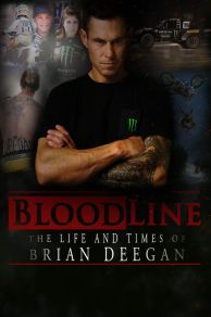 Blood Line: The Life and Times of Brian Deegan (2018)