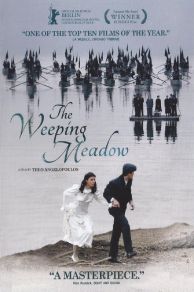 Trilogy: The Weeping Meadow (2004)