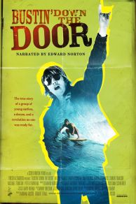 Bustin Down the Door (2008)