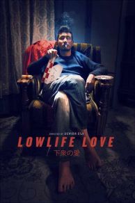 Lowlife Love (2015)