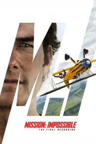 Mission: Impossible - The Final Reckoning (2025)