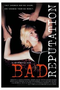 Bad Reputation (2007)