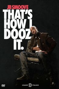 JB Smoove: Thats How I Dooz It (2012)