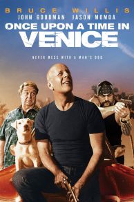 Once Upon a Time in Venice (2017)