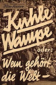 Kuhle Wampe or Who Owns the World? (1932)